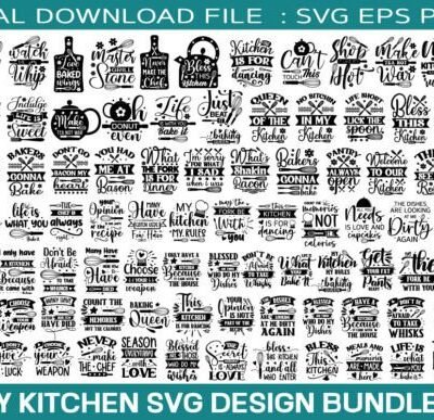 Funny Kitchen Quotes Svg Bundle / 100 De