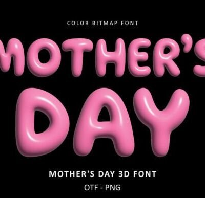 Mothers Day 3d Font