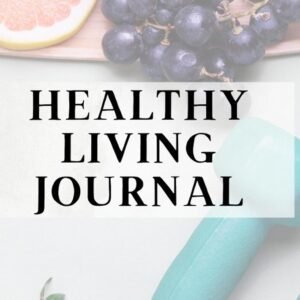 Healthy Living Journal