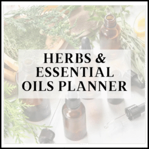 Herbs & Essential Oils Planner