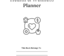 Health and Wellness Planner