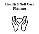 Health & Self Care Planner