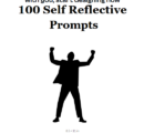 100 Self Reflective Prompts