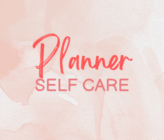 Self Care Planner