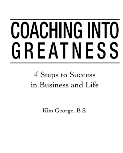 Kim George Coaching Into Greatness