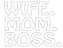wife mom boss