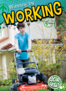 Winning By Working
