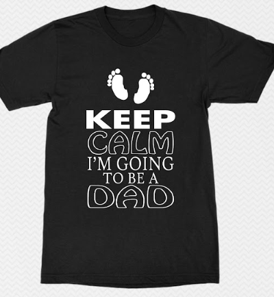 keep clam i am going to be a dad-d