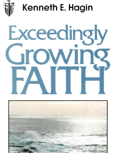 Exceedingly Growing Faith