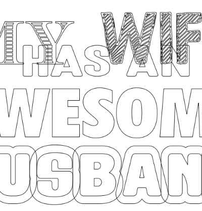 my wife has an awesome husband-a