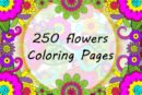250+ Flowers Adult Coloring Pages-Bundle