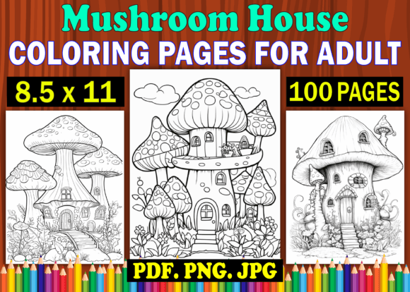 100 Mushroom Houses Adult Coloring Pages