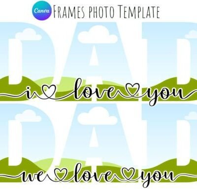 Love You DAD Canva Frame